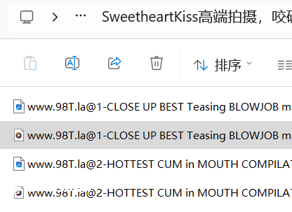 【整理】【115eD2k】SweetheartKiss高端拍摄，咬破避孕套，零距离观察口爆性爱射精瞬间最新超清合集【4.7g/42v/1配额】